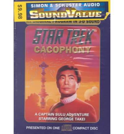 Star Trek Cacaphony a Captain Sulu Adventure