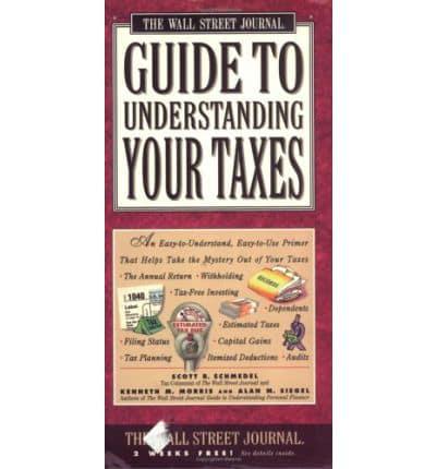 The Wall Street Journal Guide to Understanding Your Taxes