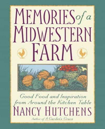 Memories of a Midwestern Farm
