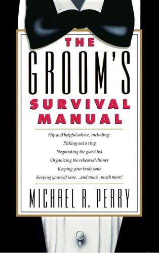 The Groom's Survival Manual