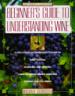 The Simon & Schuster Beginner's Guide to Understanding Wine