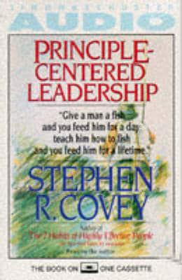 Principle-Centered Leadership Audio Cassette, Abri Read by the Author CS