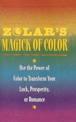 Zolar's Magick of Color
