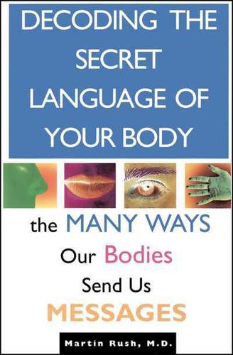 Decoding the Secret Language of Your Body