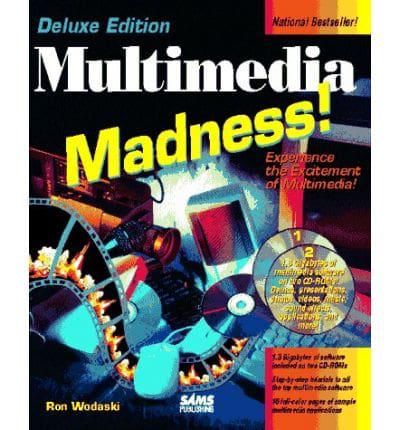 Multimedia Madness