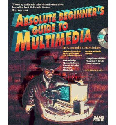 Absolute Beginner's Guide to Multimedia