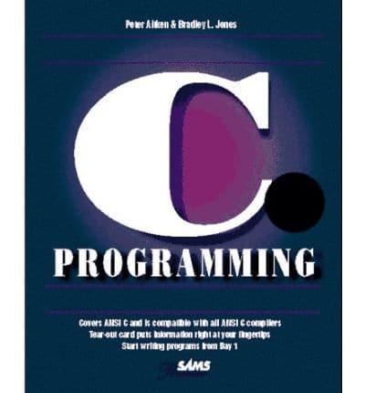 Teach Yourself C Programming in 21 Days