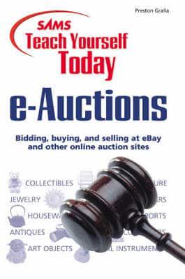 Sams Teach Yourself E-Auctions Today