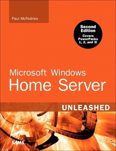 Microsoft Windows Home Server Unleashed