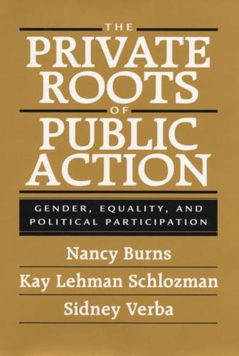 The Private Roots of Public Action