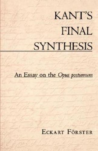 Kant's Final Synthesis
