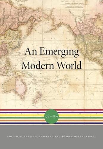 An Emerging Modern World, 1750-1870