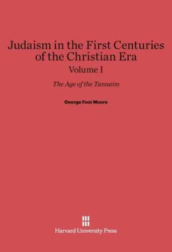 Judaism in the First Centuries of the Christian Era, Volume I