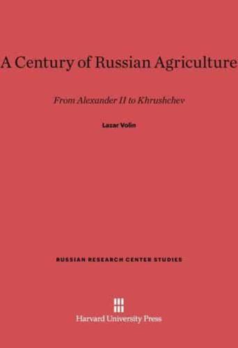 A Century of Russian Agriculture