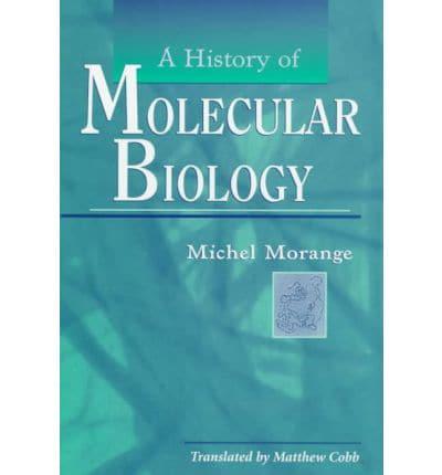 A History of Molecular Biology