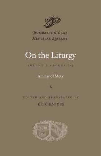 On the Liturgy. Volume II