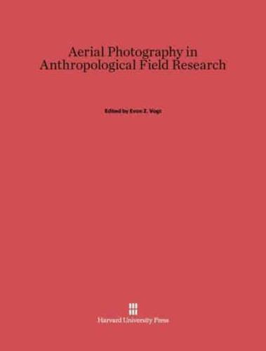 Aerial Photography in Anthropological Field Research