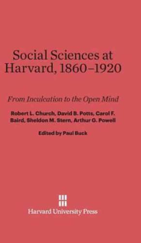 Social Sciences at Harvard, 1860-1920
