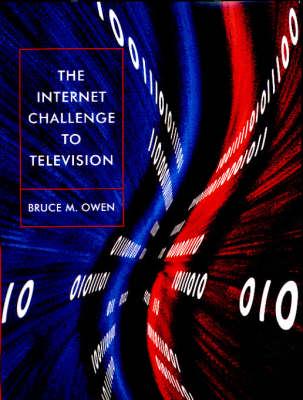 The Internet Challenge to Television