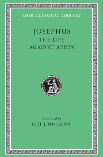 The Life. Against Apion