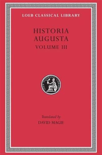 Historia Augusta. Volume III