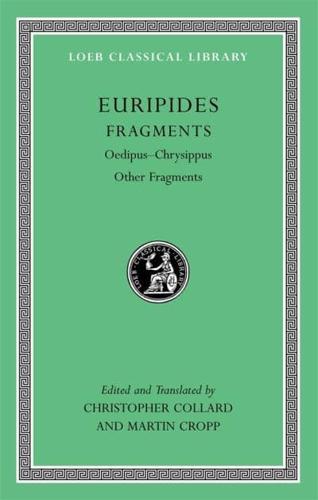Fragments. Oedipus-Chrysippus [And] Other Fragments