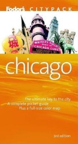 Fodor's Citypack Chicago, 3rd Edition