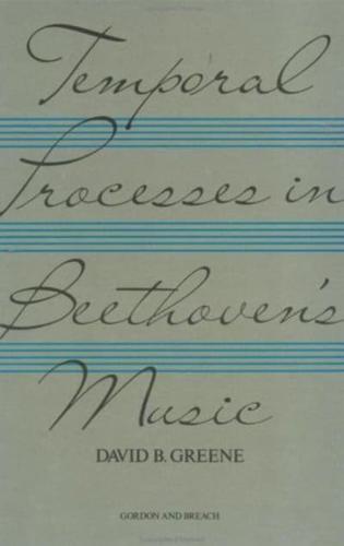 Temporal Processes in Beethoven's Music