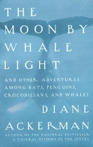 The Moon by Whale Light