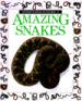 Amazing Snakes