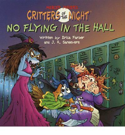 No Flying in the Hall