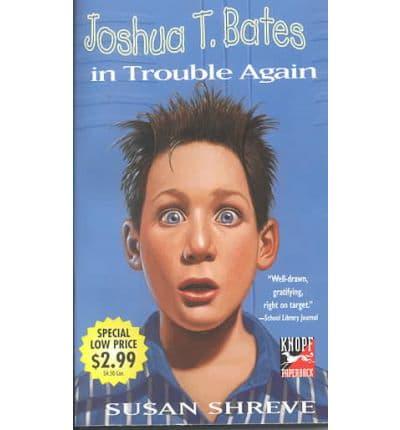 Joshua T. Bates in Trouble Again