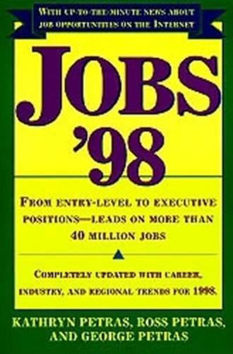 Jobs 98: From Entry Level to Executive Positions Leads on More Than 40 Million Jobs