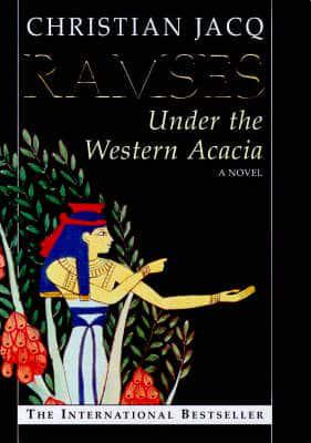 Ramses. Under the Western Acacia