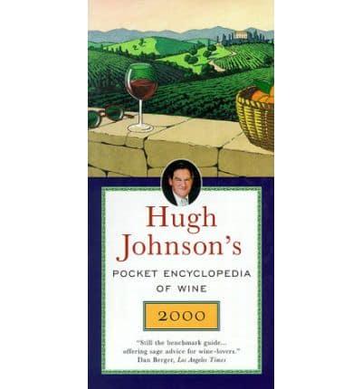 Hugh Johnson's Pocket Encyclopedia of Wine, 2000