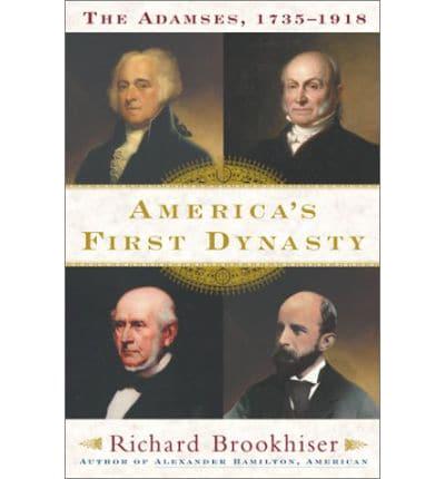 America's First Dynasty