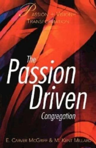 The Passion Driven Congregation