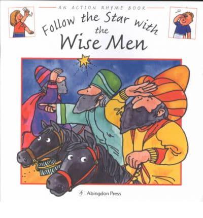 Follow the Star With the Wise Men