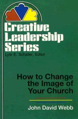 How to Change the Image of Your Church