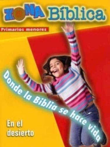 Zona Biblica En El Desierto Younger Elementary Leader's Guide