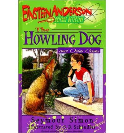 The Howling Dog and Other Cases