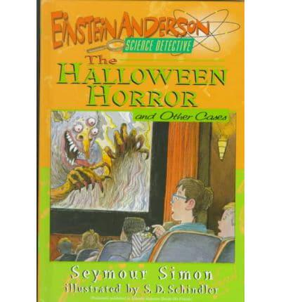 The Halloween Horror and Other Cases