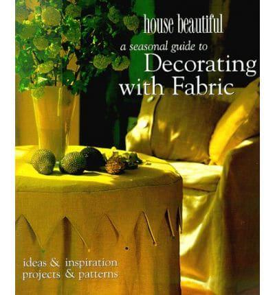 A Seasonal Guide to Decorating With Fabric