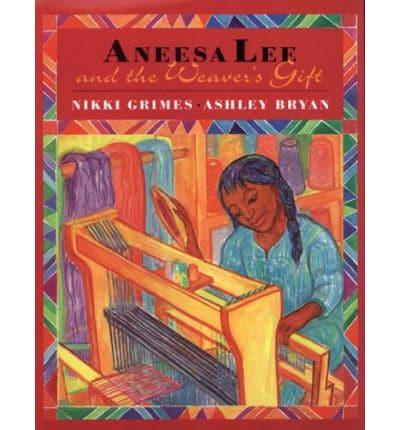 Aneesa Lee and the Weaver's Gift