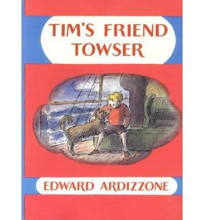 Tim's Friend Towser