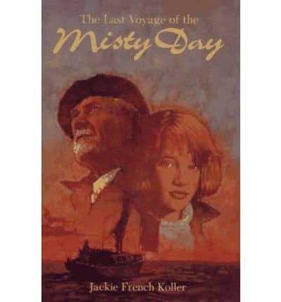 The Last Voyage of the Misty Day