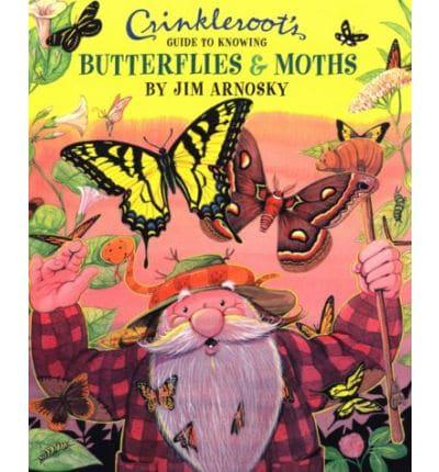 Crinkleroot's Guide to Knowing Butterflies & Moths