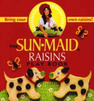 The Sunmaid Raisins Play Book