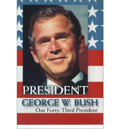 President George W. Bush