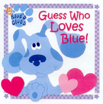 Guess Who Loves Blue!